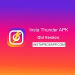 Old Version of Insta Thunder Apk