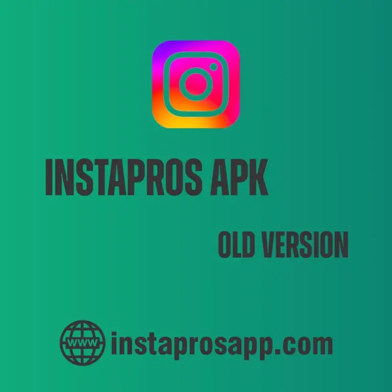 Insta Pro APK Download Old Version V10.30 For Android Safely