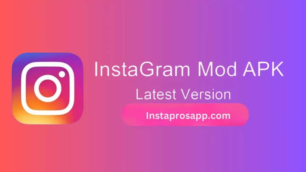 Download Instagram Mod Apk Latest Version