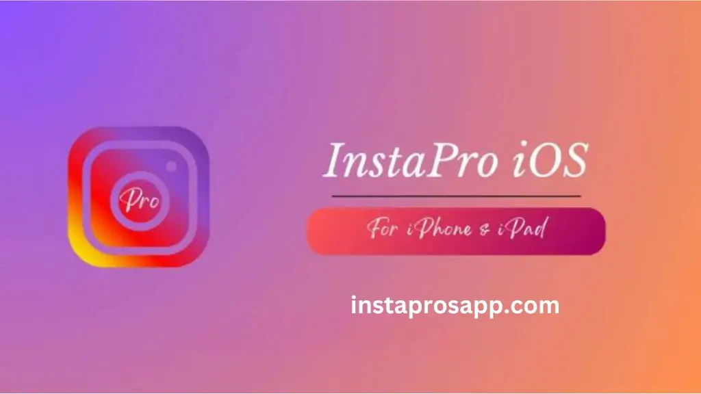 InstaPro Apk for iOS
